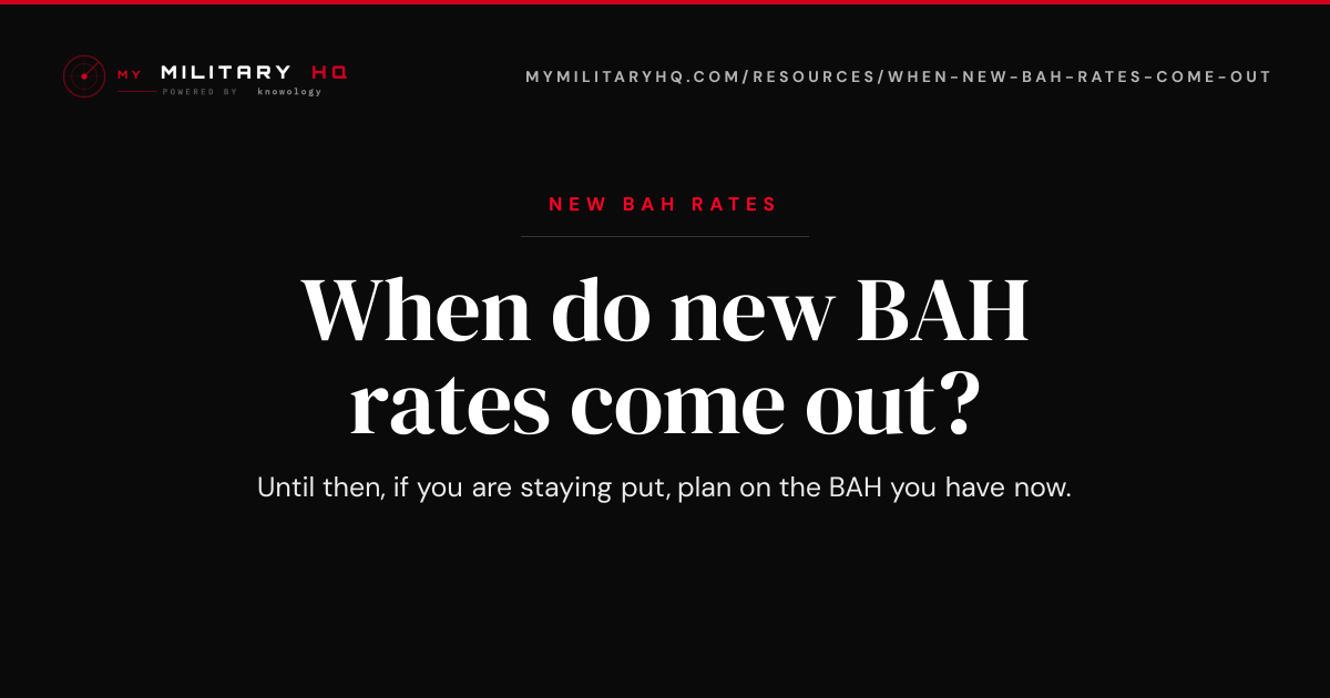 When Do New BAH Rates Come Out? | My Military HQ